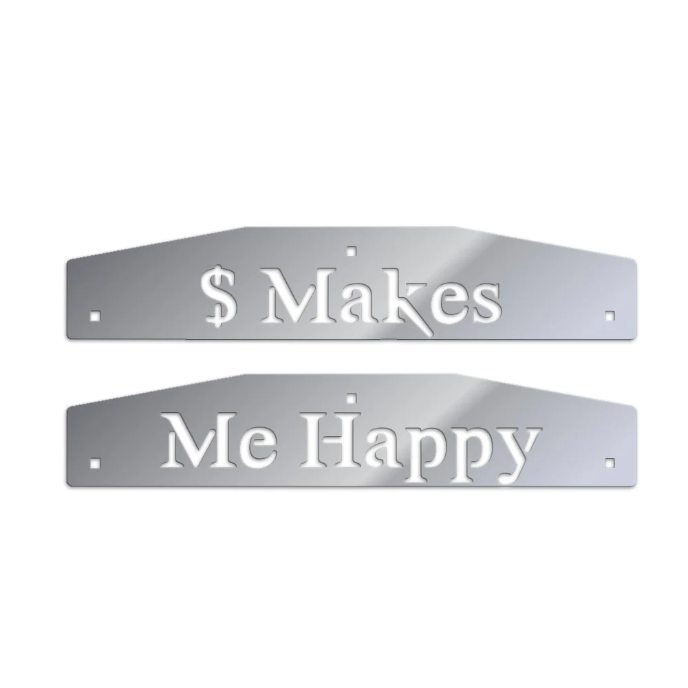 3-1/2" x 24" Stainless Steel $ Makes Me Happy Mudflap Weight (PR)