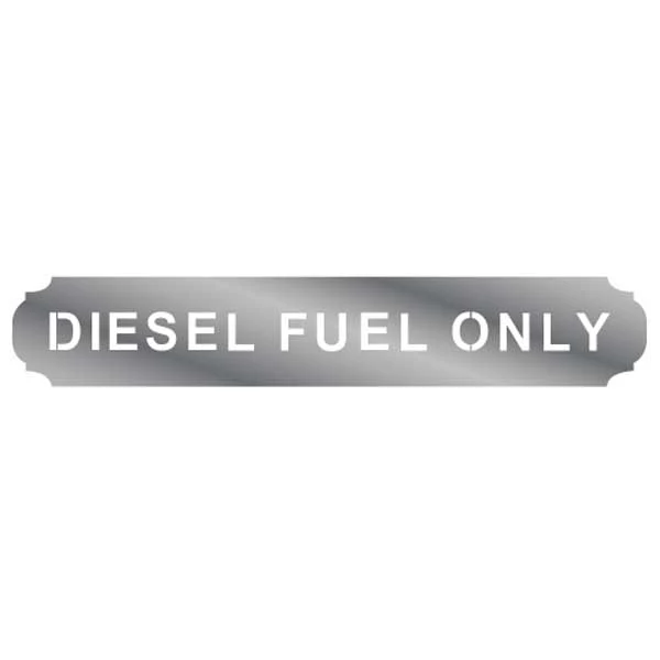 Diesel Fuel Only Stainless Steel Sign