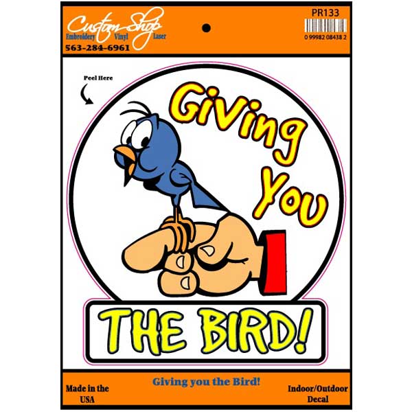 Giving You The Bird Decal