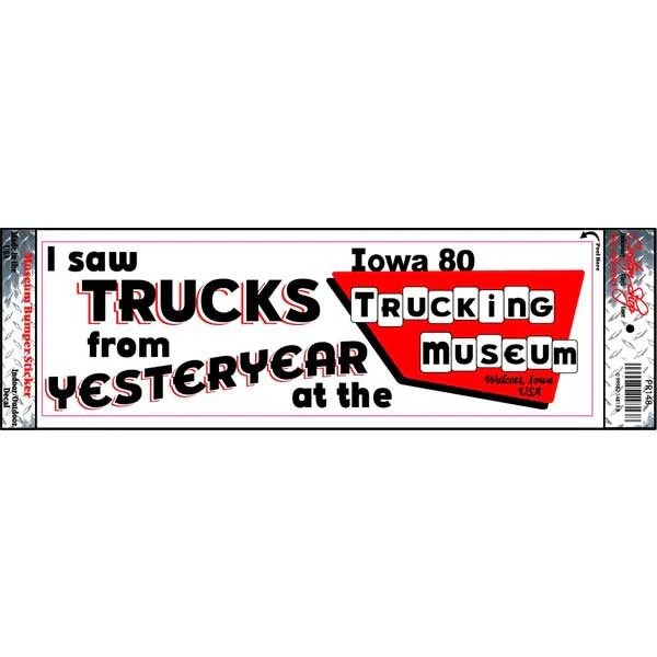 Iowa 80 Trucking Museum Bumper Sticker