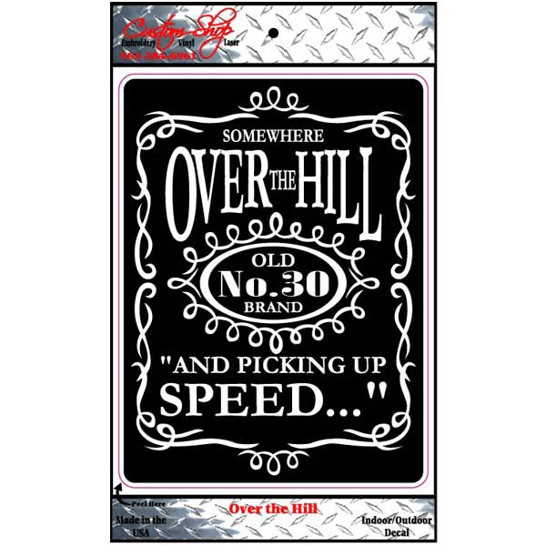 Over The Hill Decal