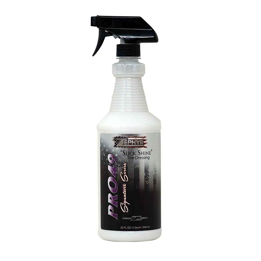 Zephyr PRO 49 Slick Shine Tire Dressing 32oz.